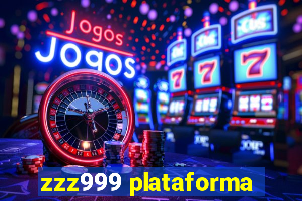 zzz999 plataforma